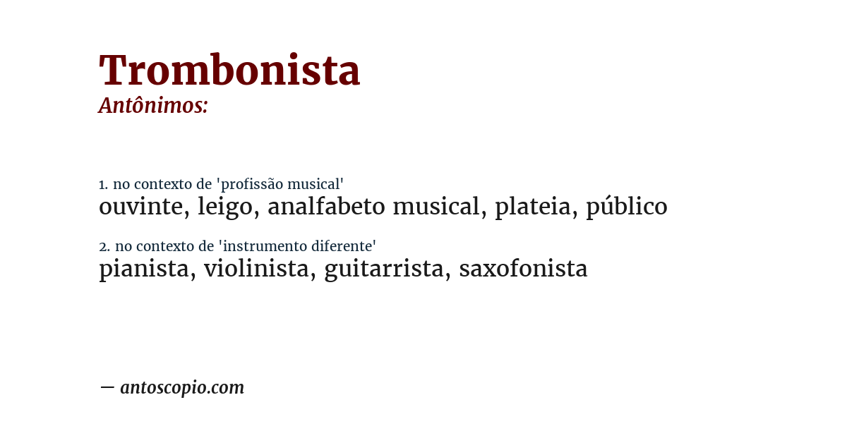 Antônimo de trombonista