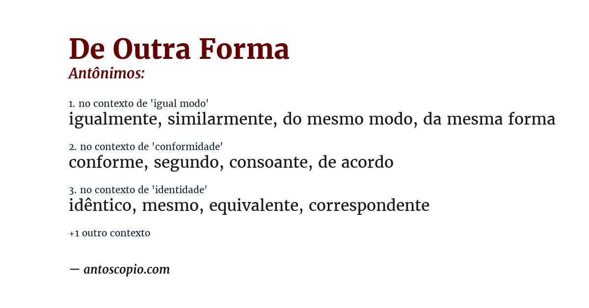 Antônimo de de outra forma