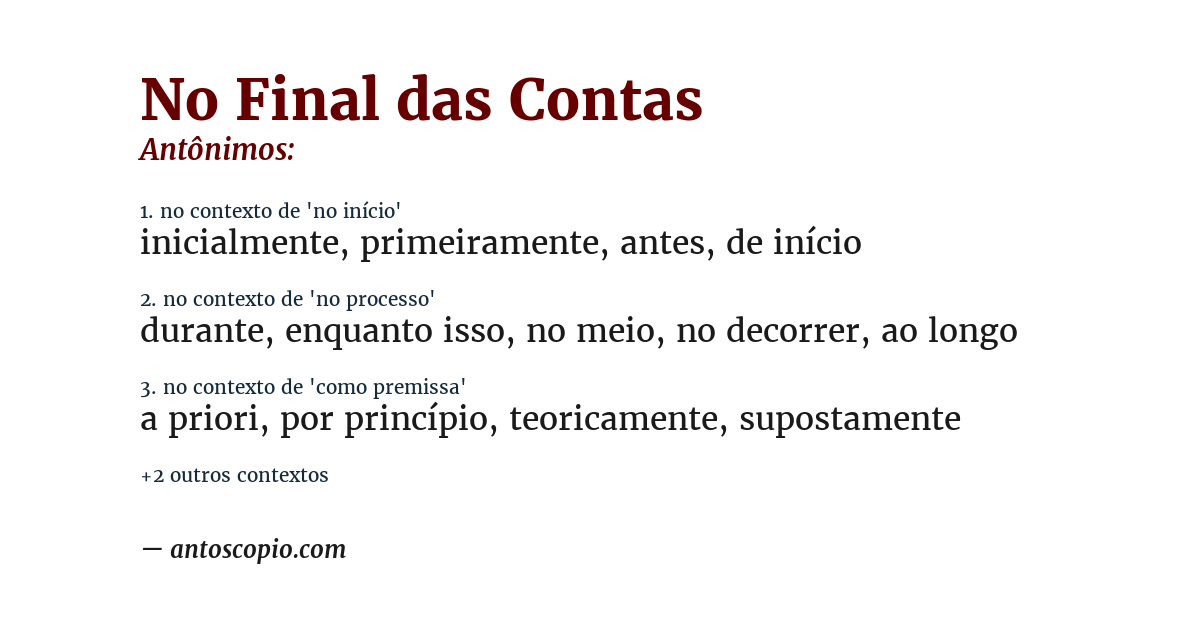 Antônimo de no final das contas