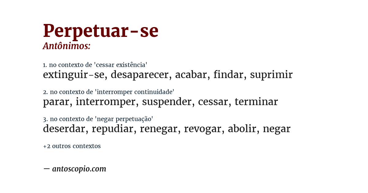 Antônimo de perpetuar-se