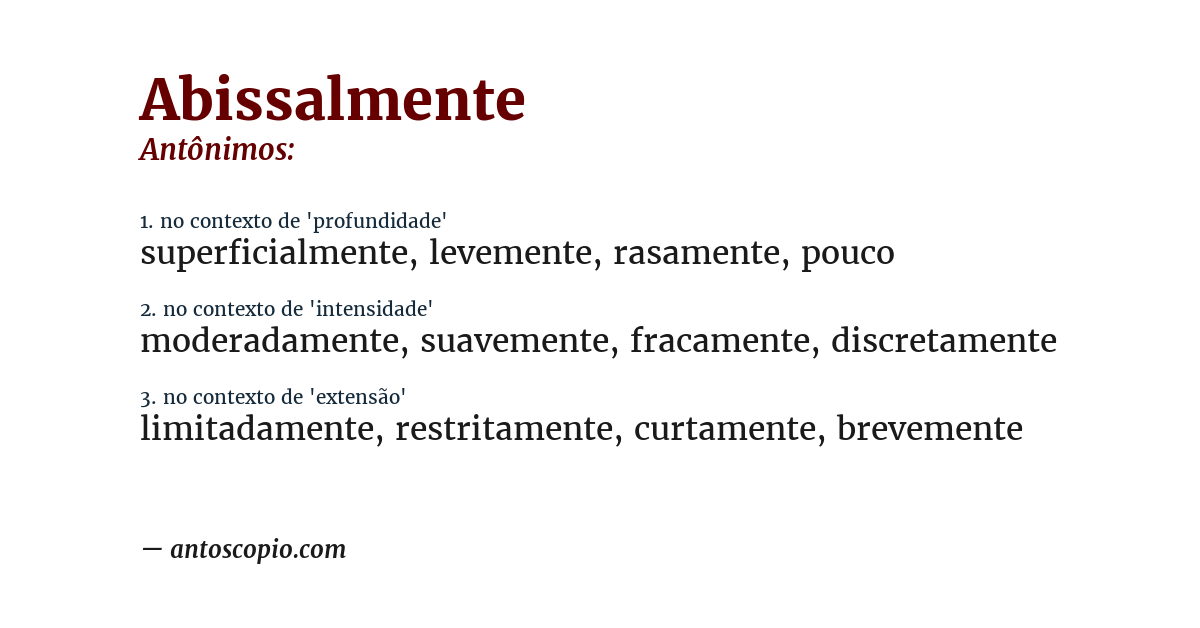 Antônimo de abissalmente