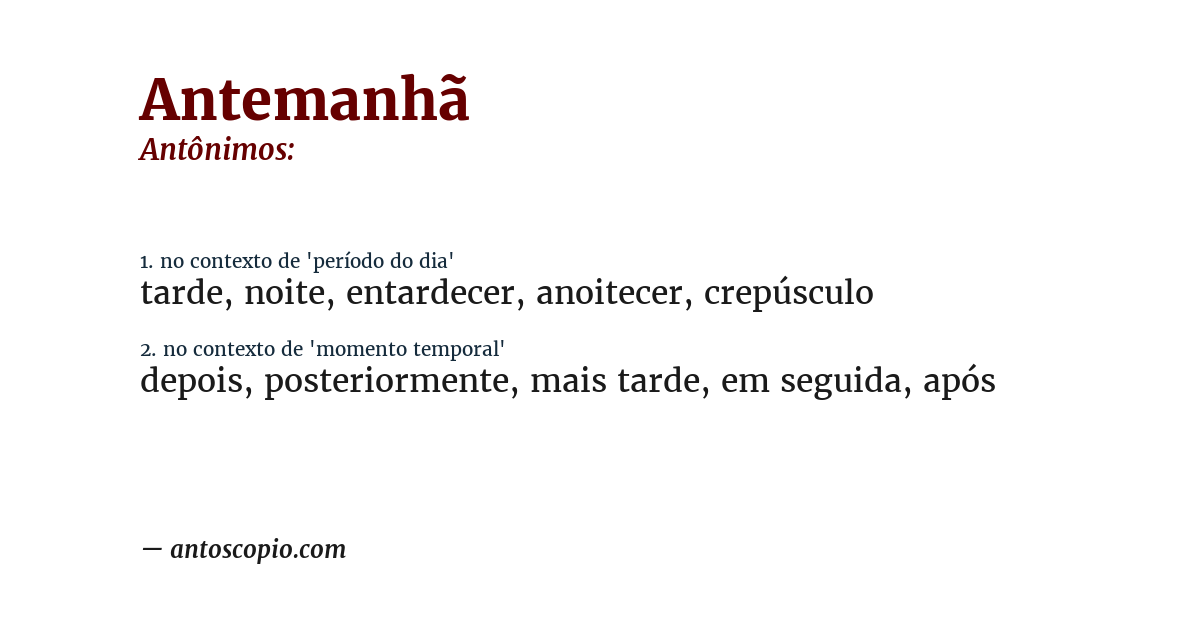 Antônimo de antemanhã