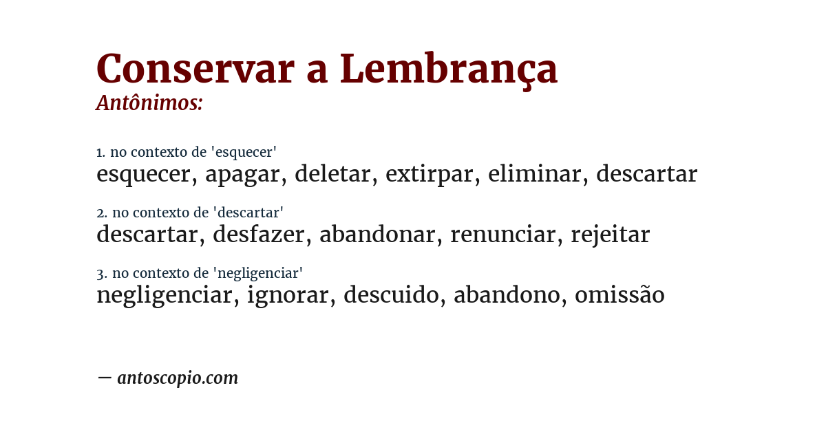 Antônimo de conservar a lembrança