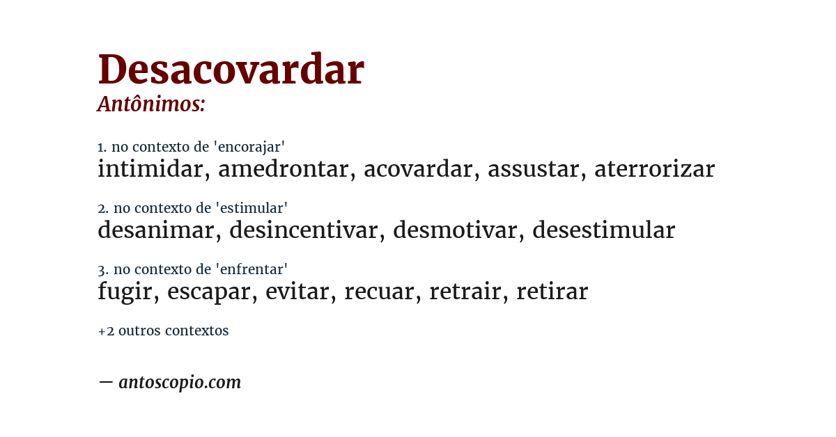 Antônimo de desacovardar