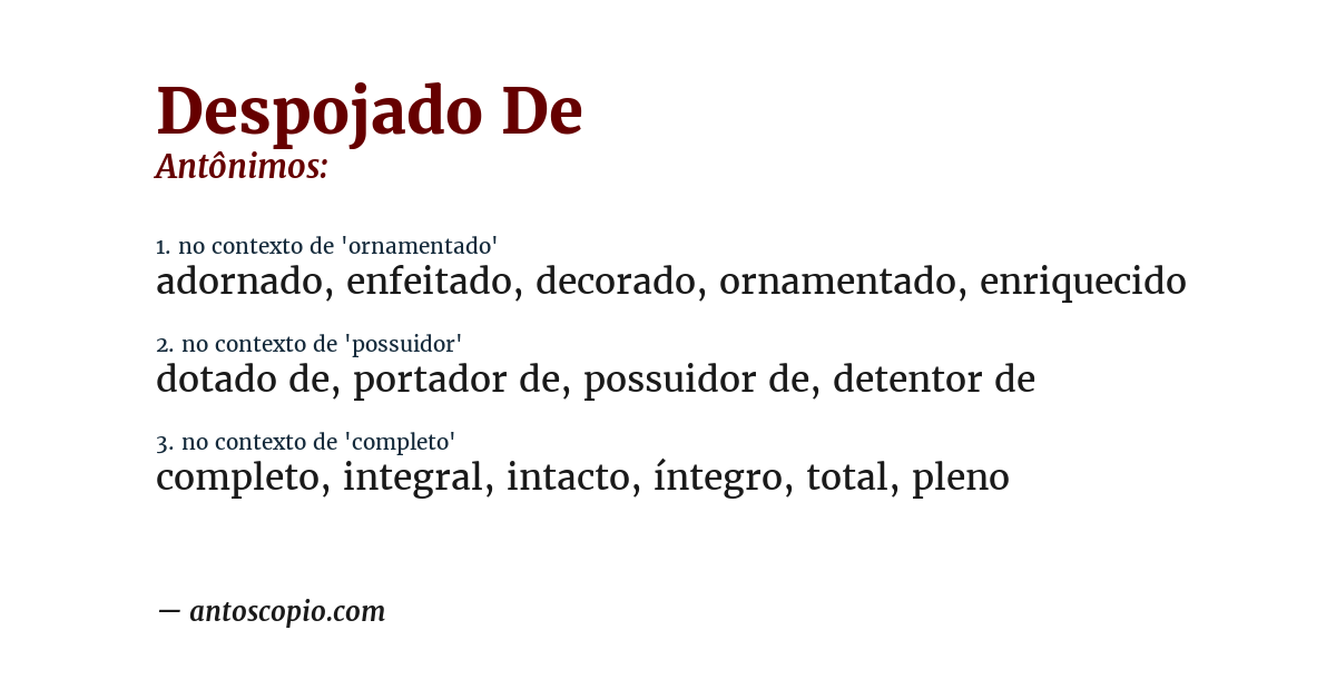 Antônimo de despojado de