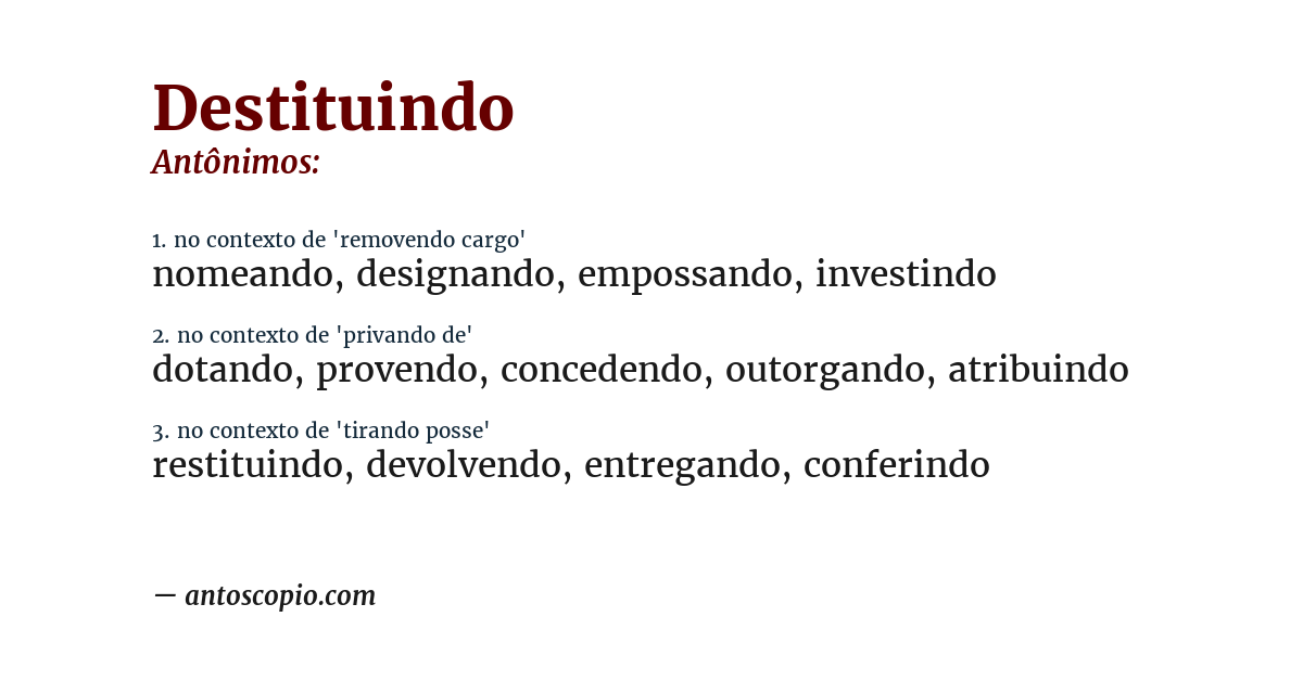 Antônimo de destituindo