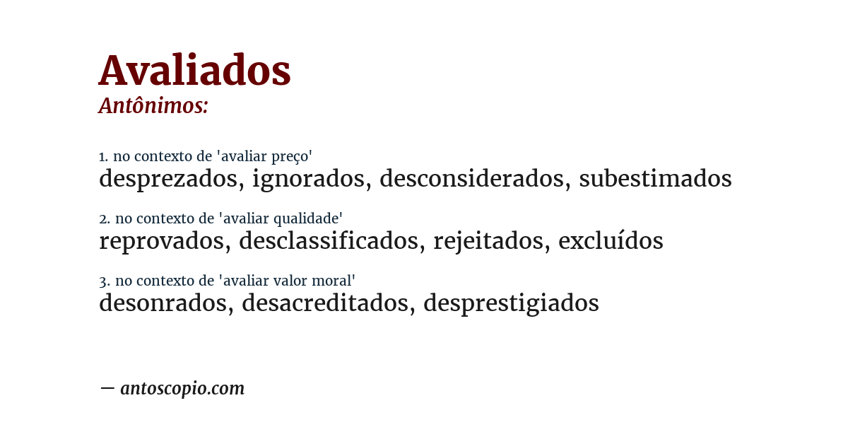 Antônimo de avaliados