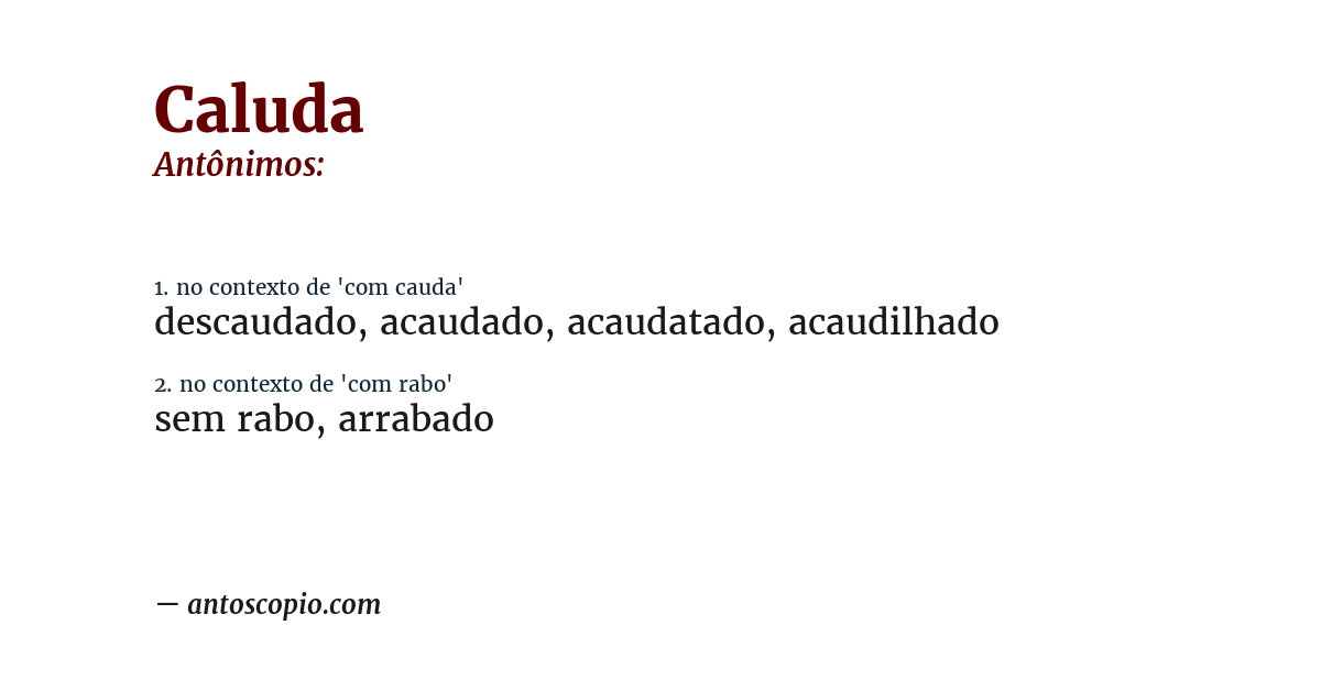 Antônimo de caluda