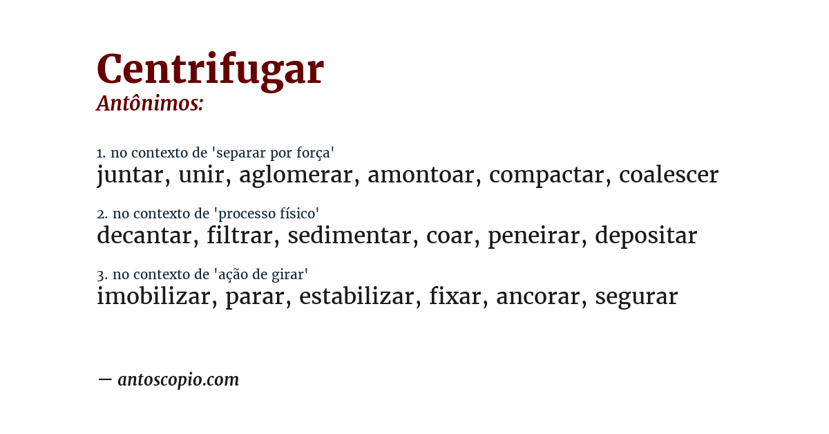 Antônimo de centrifugar