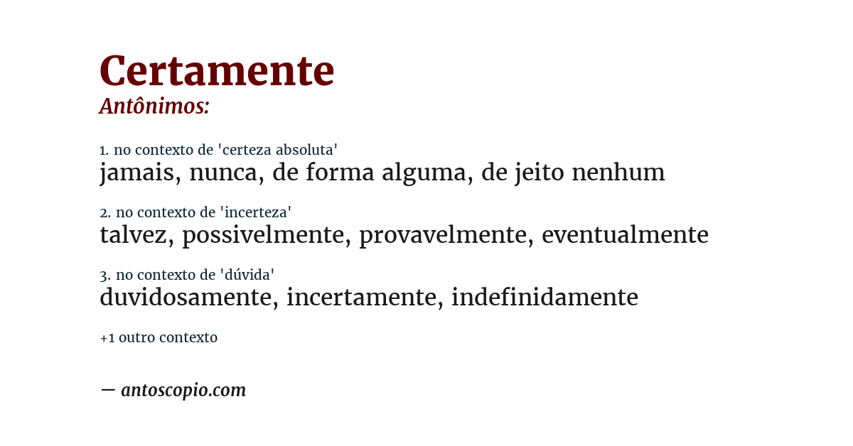 Antônimo de certamente