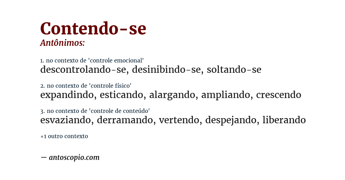 Antônimo de contendo-se