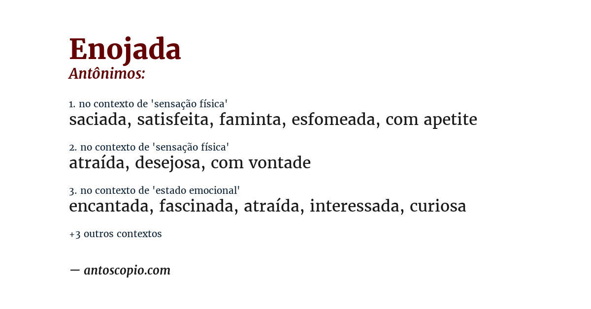 Antônimo de enojada