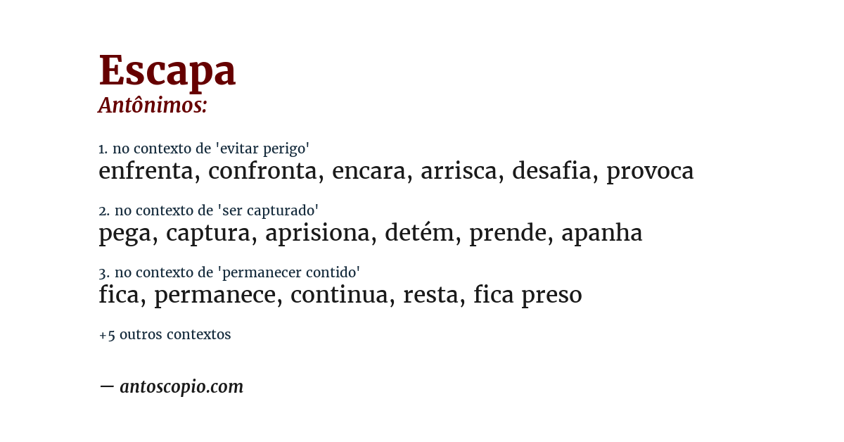 Antônimo de escapa