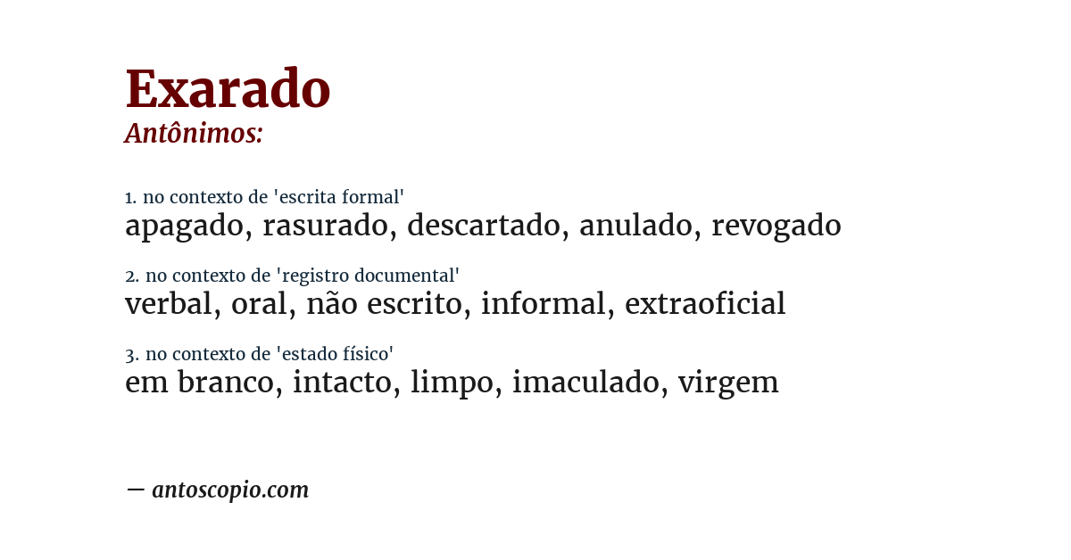 Antônimo de exarado
