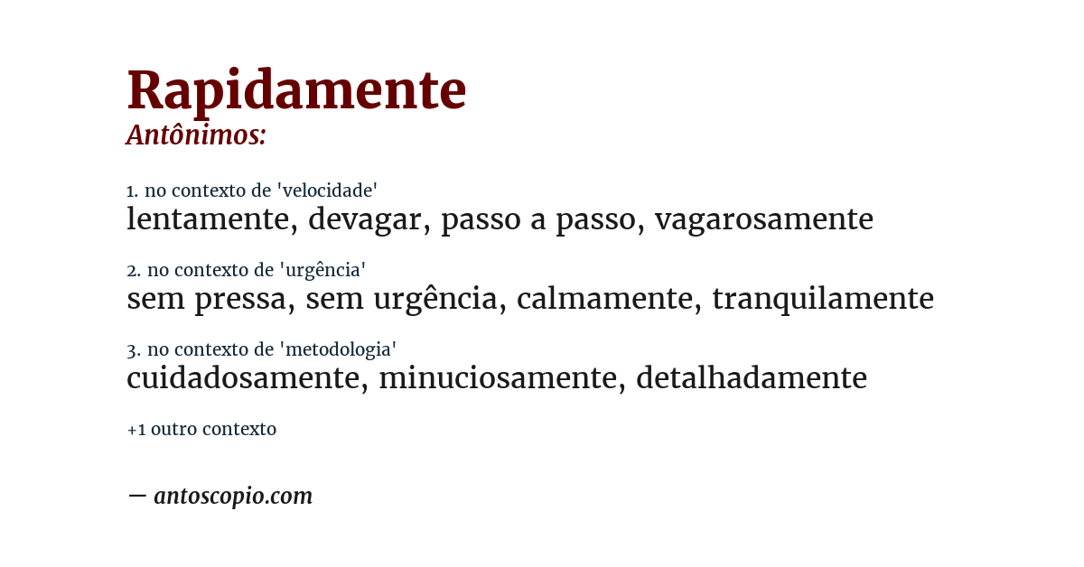 Antônimo de rapidamente
