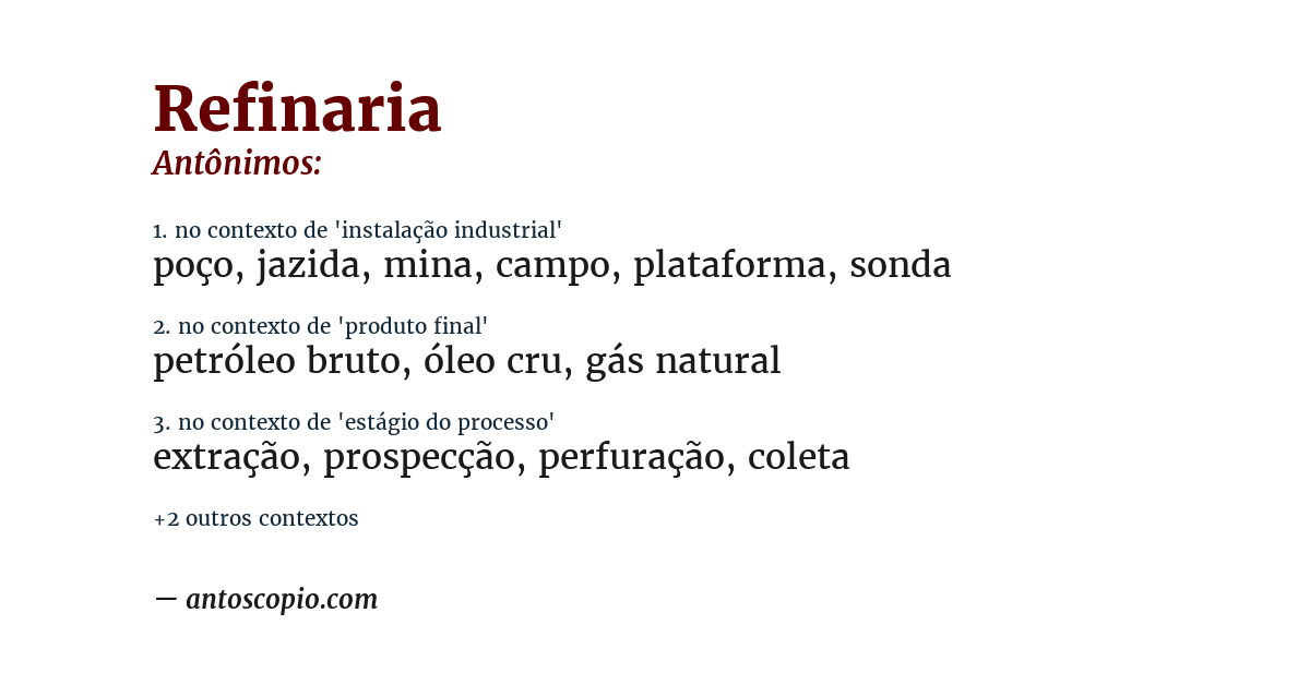 Antônimo de refinaria
