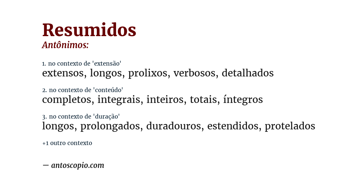 Antônimo de resumidos