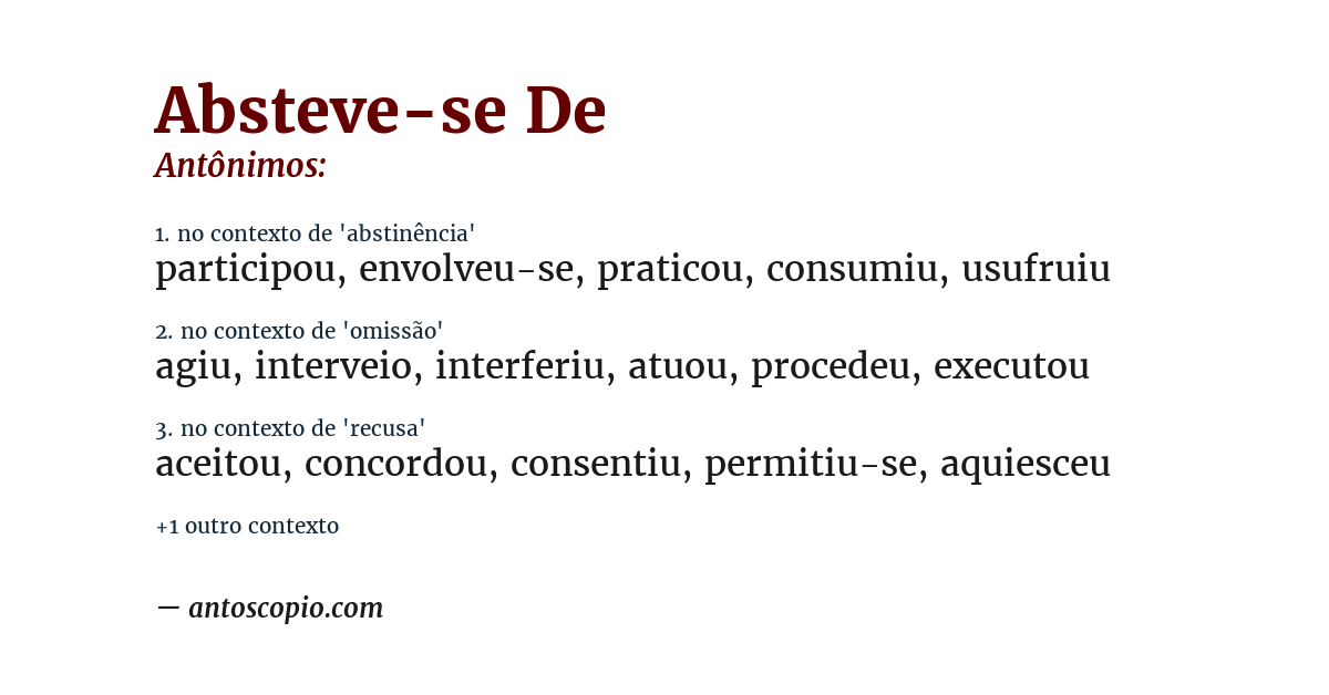 Antônimo de absteve-se de