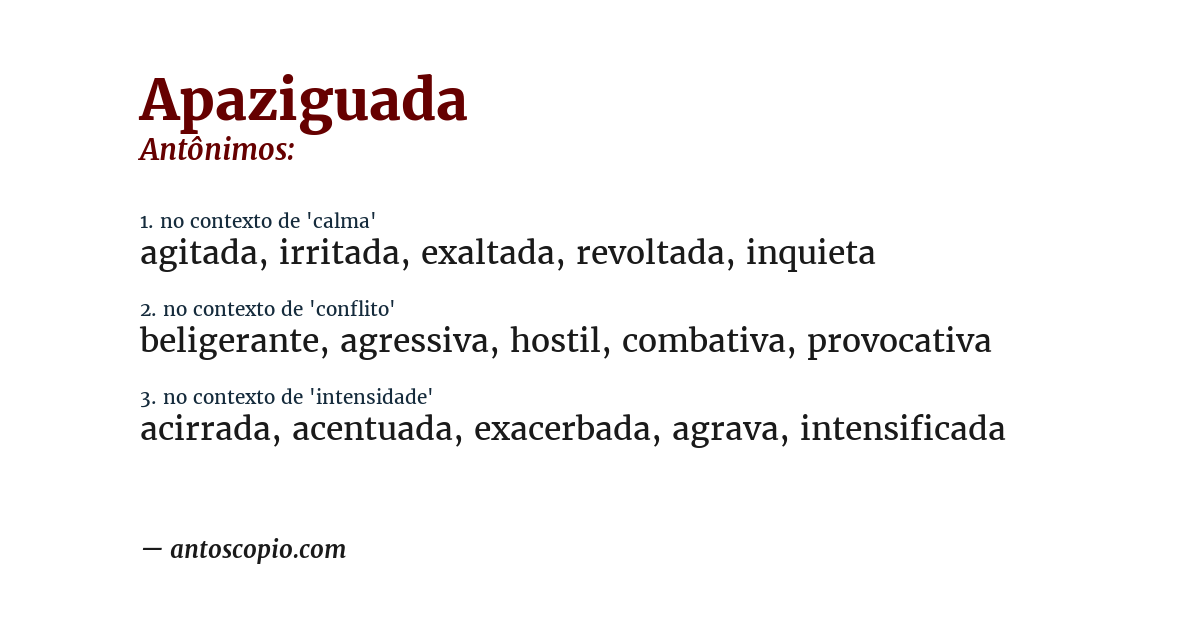 Antônimo de apaziguada
