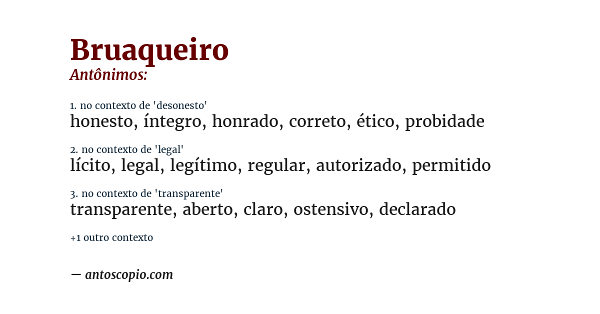 Antônimo de bruaqueiro