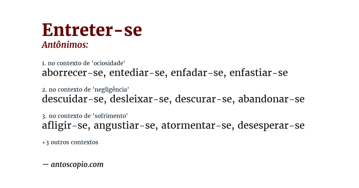 Antônimo de entreter-se