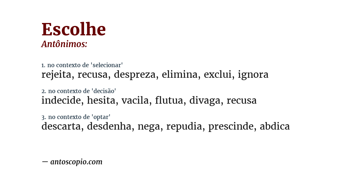 Antônimo de escolhe