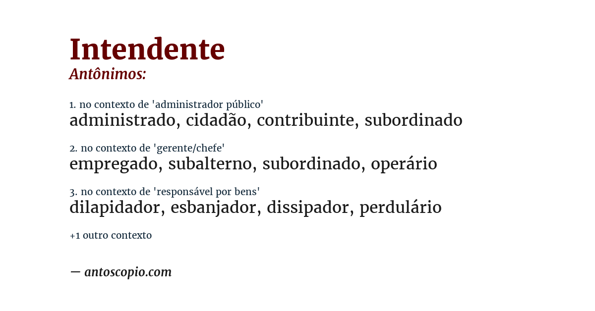 Antônimo de intendente