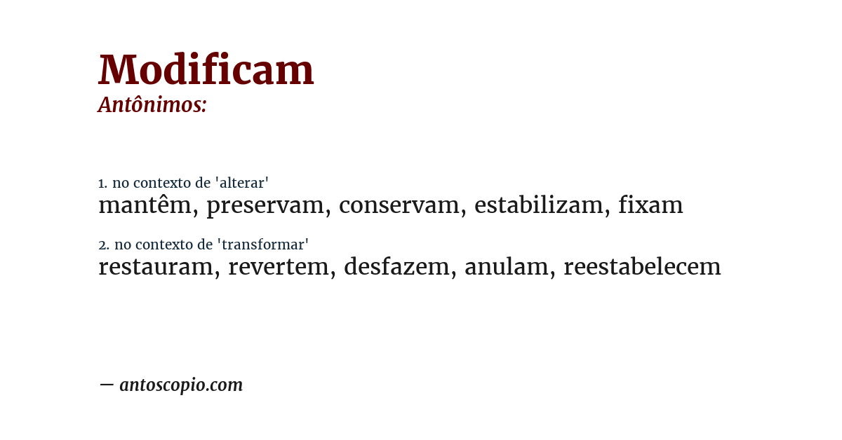 Antônimo de modificam
