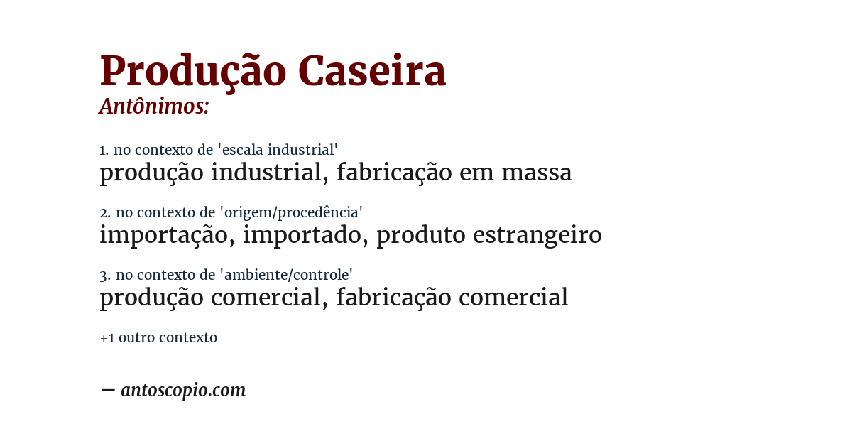 Antônimo de produção caseira