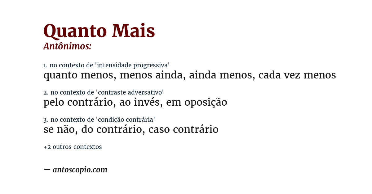 Antônimo de quanto mais