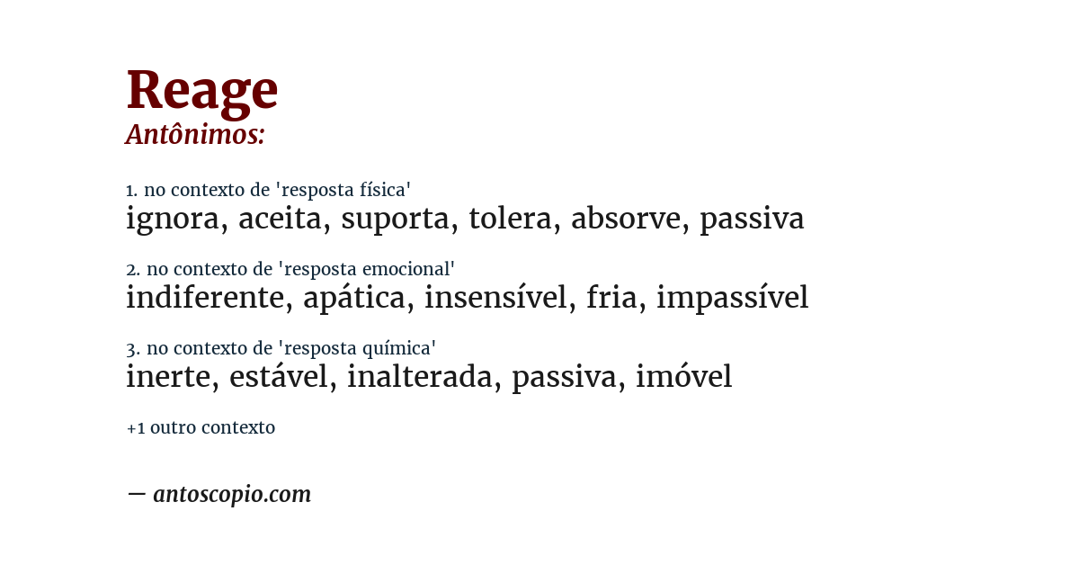 Antônimo de reage