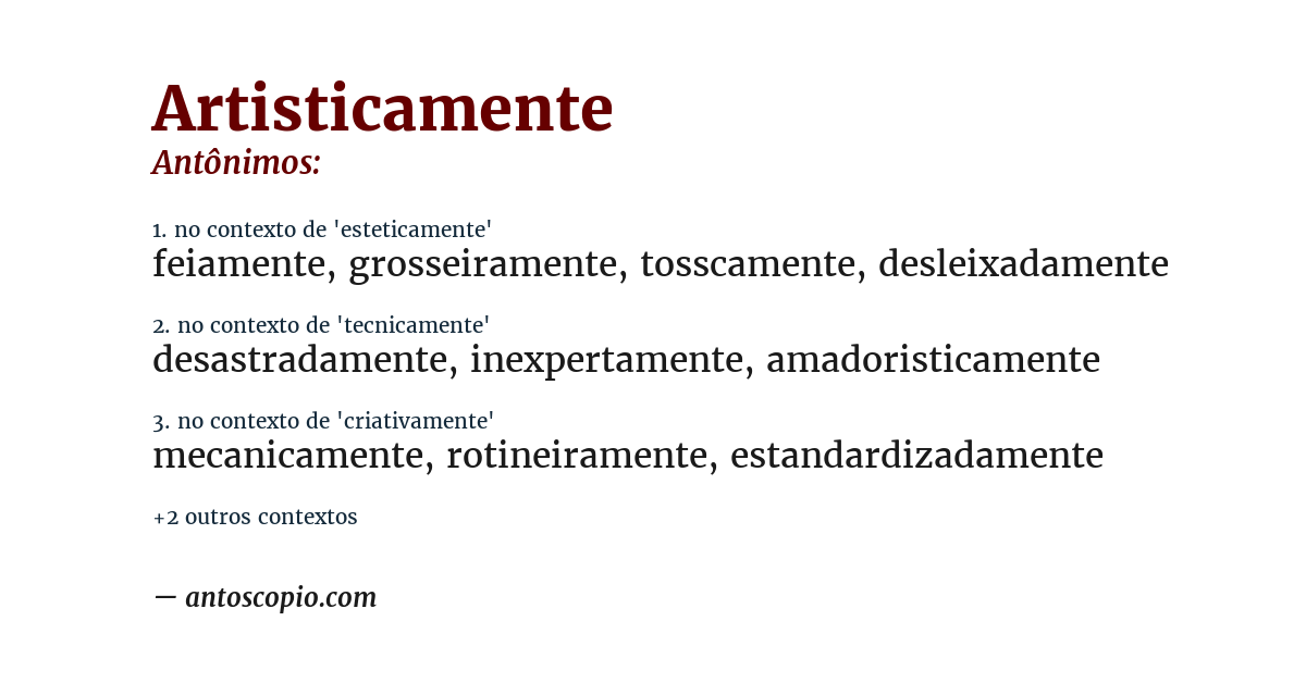 Antônimo de artisticamente