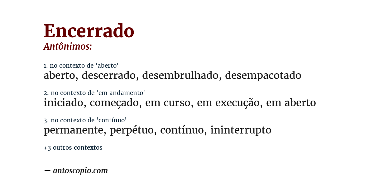 Antônimo de encerrado