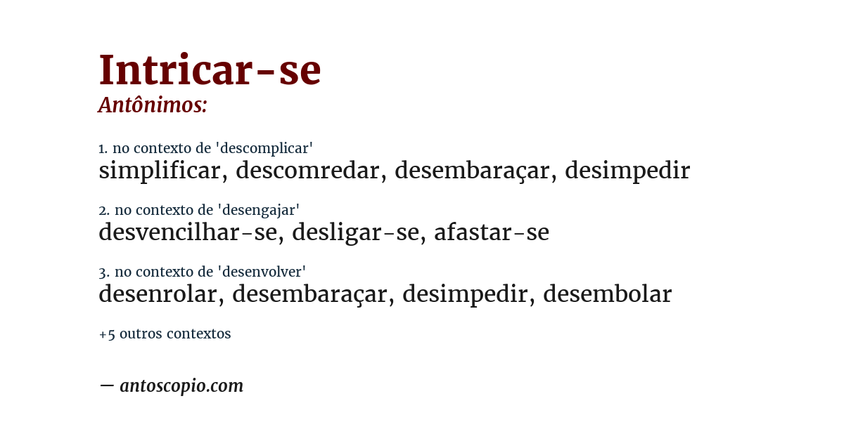 Antônimo de intricar-se