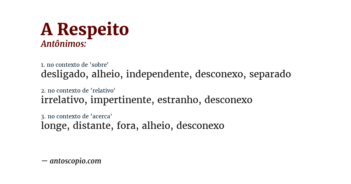 Antônimo de a respeito