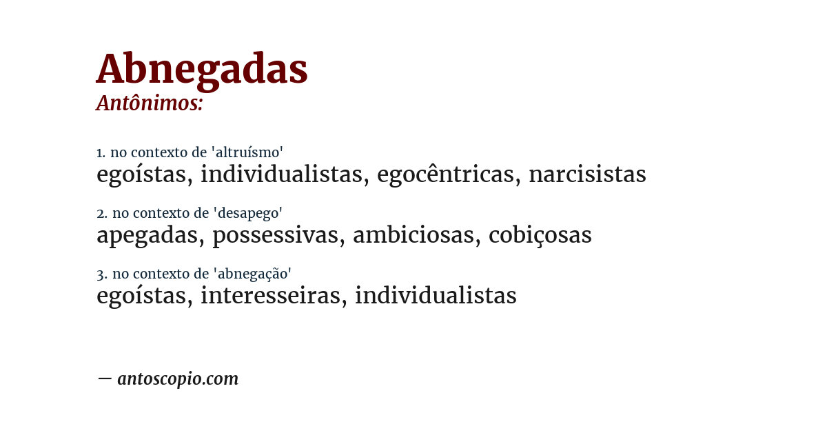 Antônimo de abnegadas
