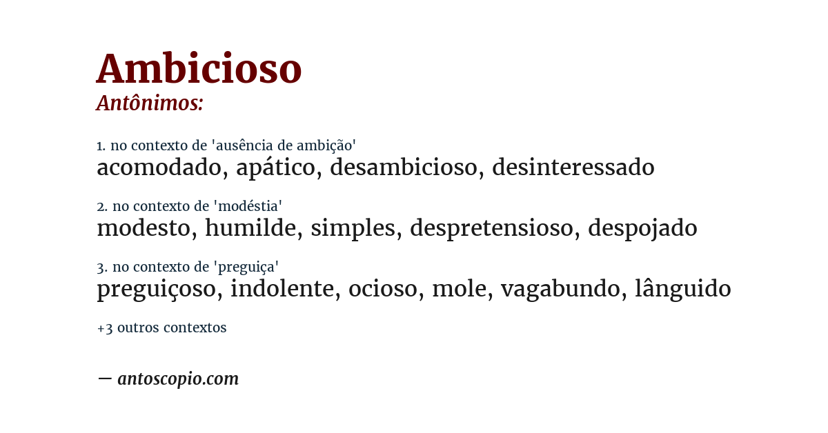 Antônimo de ambicioso