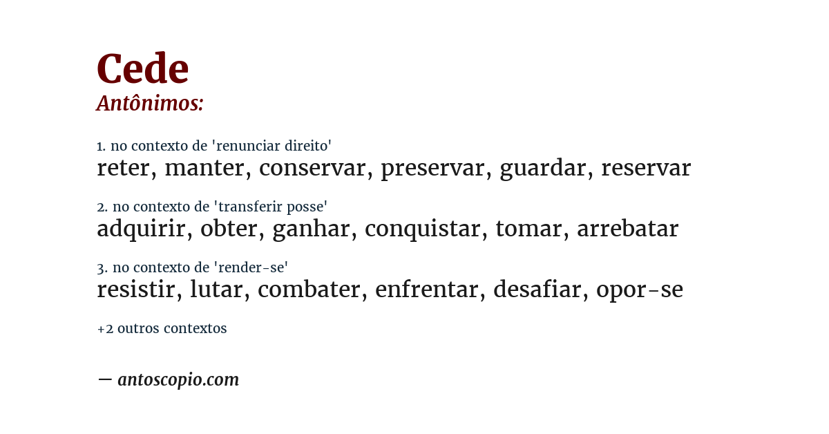 Antônimo de cede