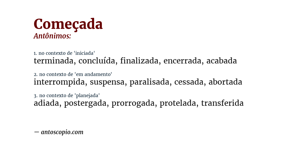 Antônimo de começada