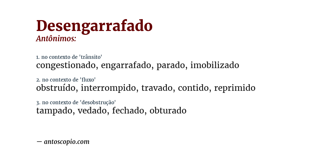 Antônimo de desengarrafado