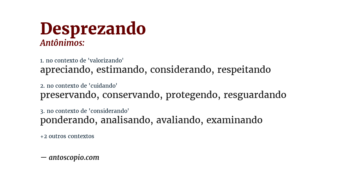 Antônimo de desprezando