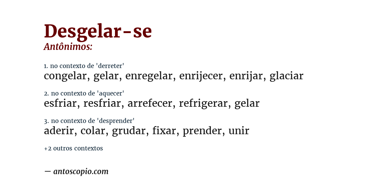 Antônimo de desgelar-se