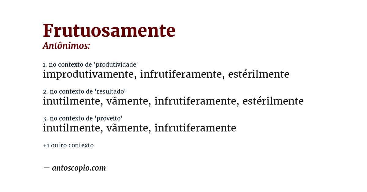 Antônimo de frutuosamente
