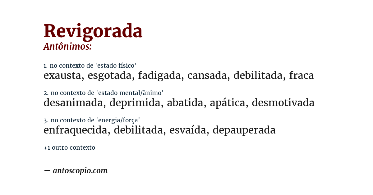 Antônimo de revigorada