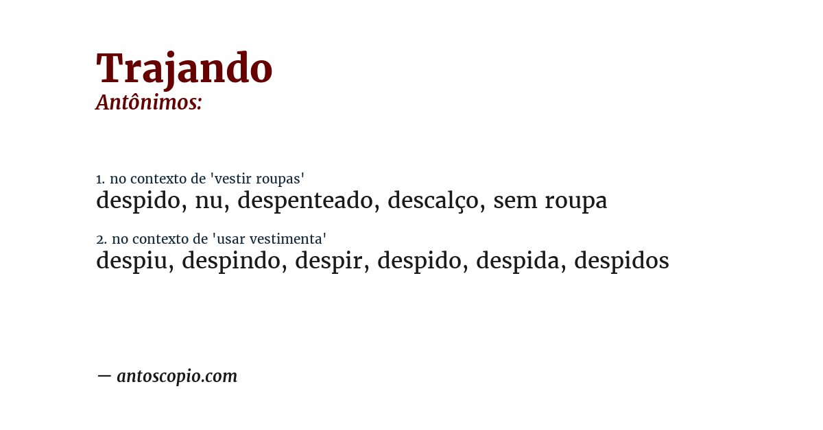 Antônimo de trajando