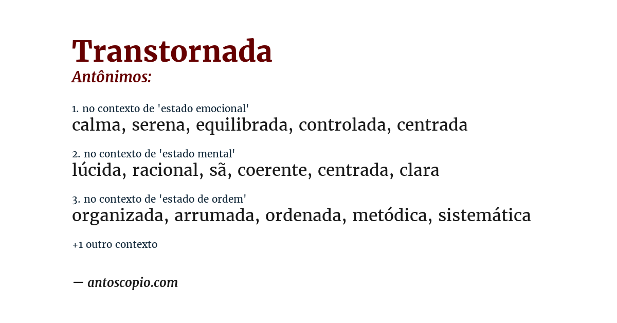 Antônimo de transtornada