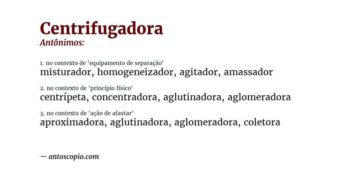 Antônimo de centrifugadora