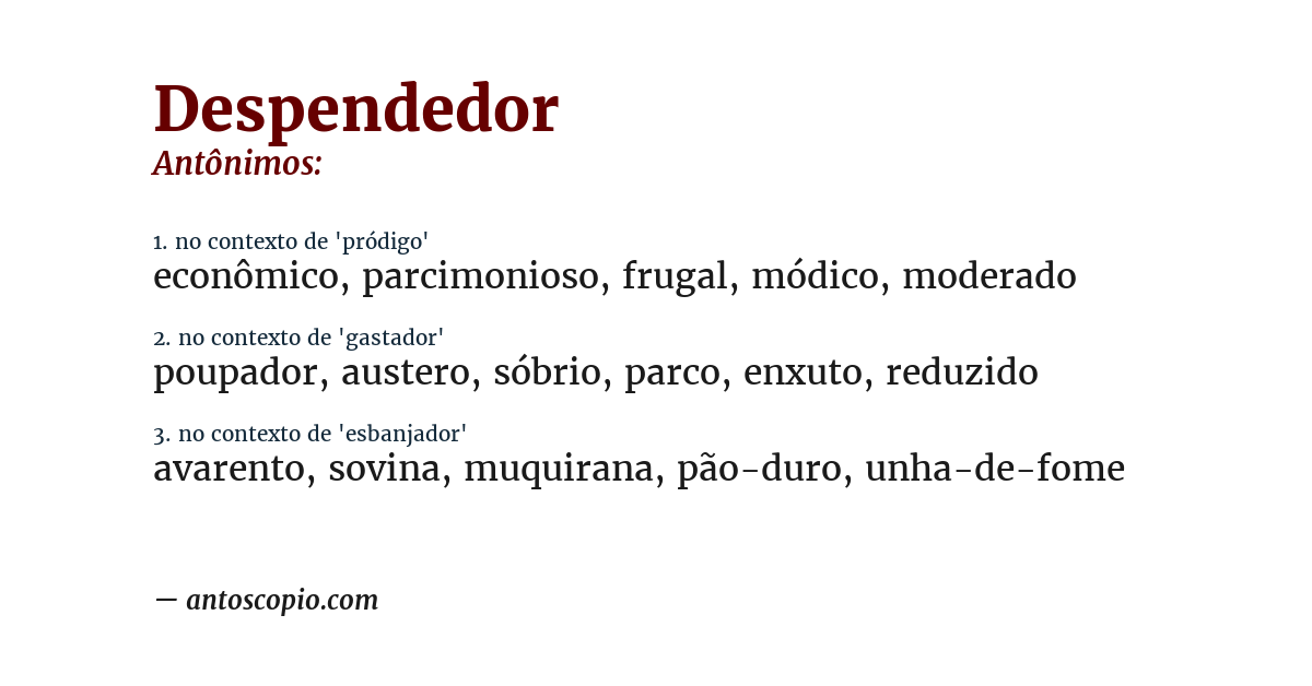 Antônimo de despendedor