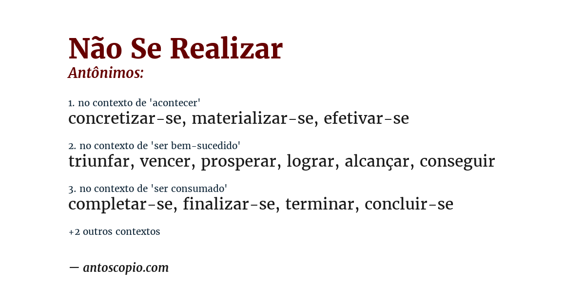 Antônimo de não se realizar