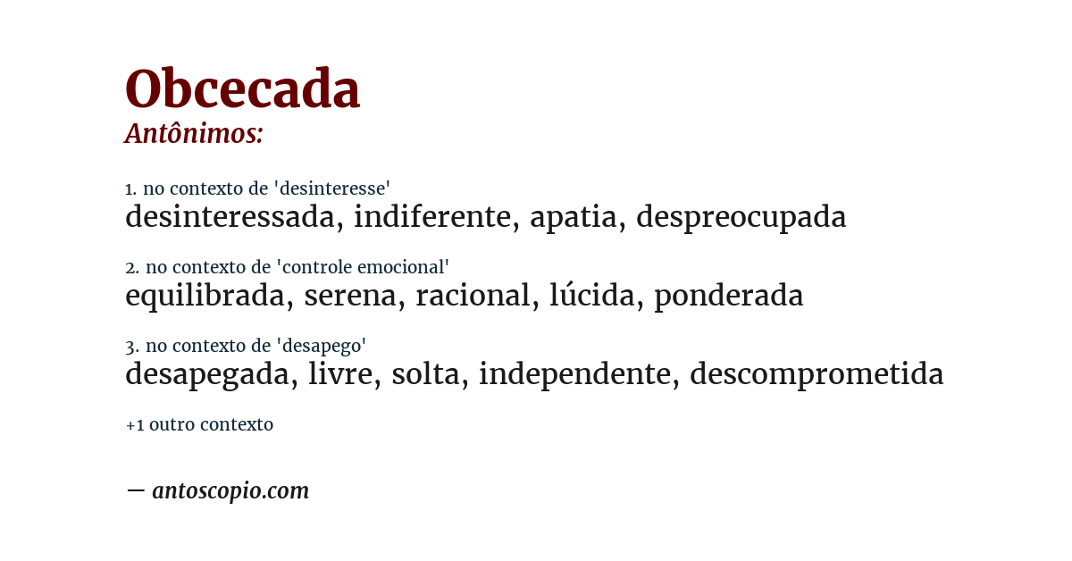 Antônimo de obcecada